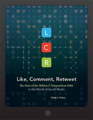 The State of the Military's Nonpartisan Ethic in the World of Social Media